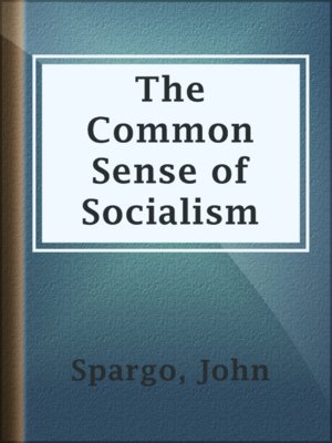 cover image of The Common Sense of Socialism